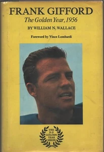 Frank Gifford: The Golden Year, 1956 - by William N. Wallace - 1969 - Hardcover - Imagen 1 de 2