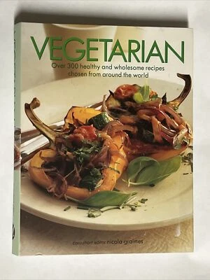 VEGETARIAN: OVER 300 HEALTHY AND WHOLESOME RECIPES CHOSEN By Nicola Graimes Mint - Image 1 of 4