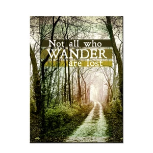 Imán de refrigerador Not All Who Wander are Lost - [3"" x 2""] - Imagen 1 de 1