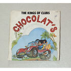Chocolat's Vinyle 7 " 45 Tours The Kings Of Clubs / Harmony – H6019 Neuf