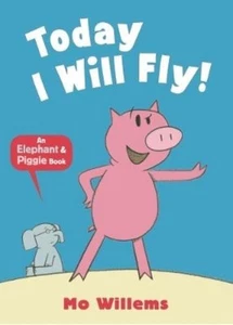 Mo Willems Today I Will Fly! (Paperback) Elephant and Piggie (UK IMPORT) - Picture 1 of 1
