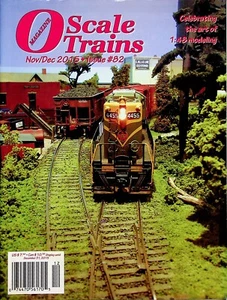 O Scale Trains Magazine Issue 82 November/December 2015 The art of 1:48 modeling - Picture 1 of 2