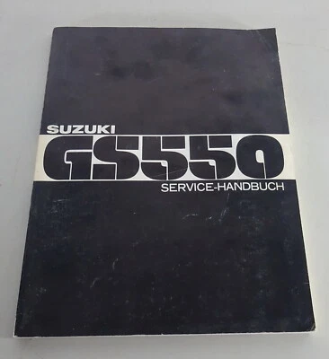 Manual De Taller / Manual De Servicio Suzuki GS 550 / GS550 A Partir De 04/1977 - Imagen 1 de 2