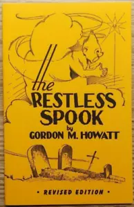 The Restless Spook by Gordon M. Howatt - Picture 1 of 4