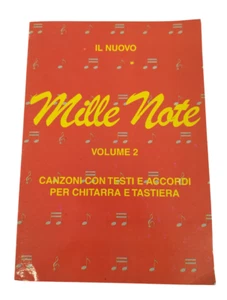 Mille Note Volume 2 267 Brani Testi Canzoni Accordi Chitarra Tastiera Nuovo - Foto 1 di 6