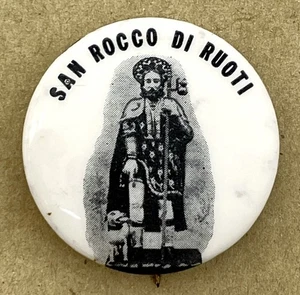 Saint Rocco Vintage 1950s Pinback Button San Rocco Di Ruoti Catholic 1” - Picture 1 of 5
