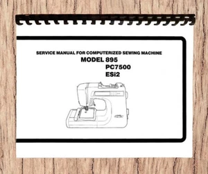 Brother Model 895, PC7500 AND ESi2 Service Manual Reprint Comb Bound - Picture 1 of 7