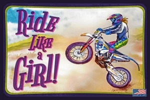 RIDE LIKE A GIRL 8"X12" ALL WEATHER METAL SIGN! USA MADE! GIRL POWER DIRT BIKE - Picture 1 of 1