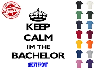 Graphic T Shirt Keep Calm I'm The Bachelor S M L XL 2XL 3XL Gildan Brand - Imagen 1 de 4