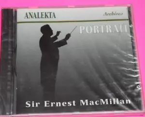 Sir Ernest Macmillan Portrait Analekta Archives CD NEW Sealed - Picture 1 of 2