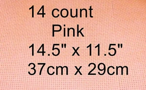 14.5" X 11.5" PINK 14ct AIDA CROSS STITCH FABRIC ~ HIGH QUALITY 100% COTTON - Picture 1 of 1