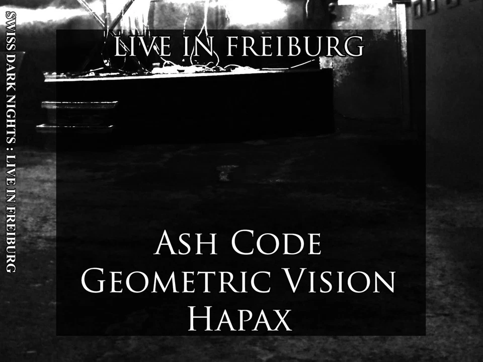 ASH CODE + GEOMETRIC VISION + HAPAX Live in Freiburg CD Digipack 2017 LTD.500 - Bild 1 von 1