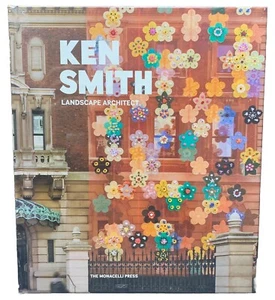 Ken Smith : Landscape Architect ~ 2009 Hardcover ~ NEW (Manufacturers Seal) - Picture 1 of 10