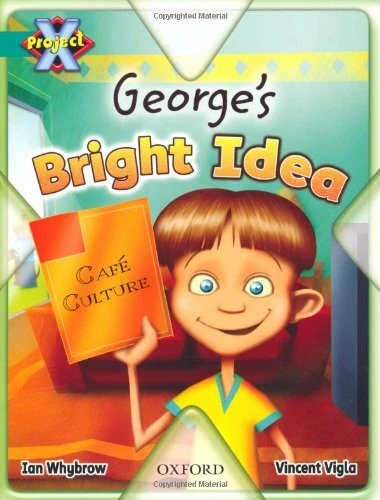 Project X: Discovery: George's Bright Idea By Ian Whybrow - Image 1 of 1