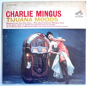 EXCELLENT CHARLIE MINGUS TIJUANA MOODS 1962 RCA RECORDS STEREO VINYL LP VG+ - Picture 1 of 2