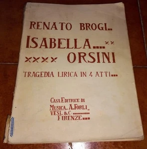 RENATO BROGI ISABELLA ORSINI SPARTITO CANTO PIANOFORTE FORLIVESI 1921 AUTOGRAFO - Picture 1 of 6