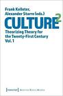 Culture2 Vol. 1 by Frank Kelleter (editor), Alexander Starre (editor)