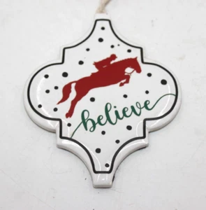Horse BELIEVE Hunter Jumper Ornament Barn Gift Porcelain Tile 4" Fancy Holiday - Picture 1 of 4