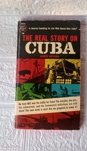 The Real Story On Cuba MS14 James Bayard Monarch 1963 Cvr Photo Cuba Underground - Imagen 1 de 4