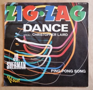 JO. SHERMAN Zig-Zag Dance / Ping-Pong Song 7" 45T 1972 Electro J-M Jarre C Laird - Picture 1 of 2