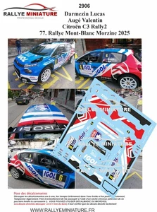 DECALS 1/43 REF 2906 Citroën C3 Rally2 Darmezin  Rallye Mont-Blanc  2025 - Imagen 1 de 1