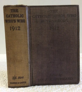 THE CATHOLIC WHO'S WHO & YEAR-BOOK 1912- F.C. Burnand Anglo-Catholic, England - Picture 1 of 4