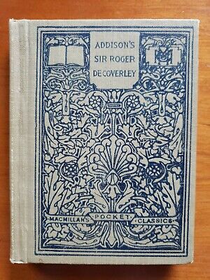 Sir Roger De Coverley By Addison And Steele Edited By Zelma Gray 1912 Hardback • 15€