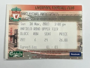 2003/04 LIVERPOOL V BIRMINGHAM CITY 30-11-2003 PREMIER LEAGUE MATCH TICKET - Picture 1 of 1