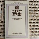 Clergy Stress: The Hidden Conflicts in Ministry... by Coate, Mary Ann 0281044090