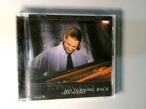 Fred Hughes – No Turning Back CD 2001 Jazz Piano Summit Records - Picture 1 of 2