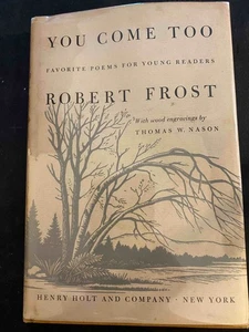 You Come Too Robert Frost 1959 First Edition First Printing! - Picture 1 of 2