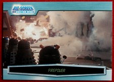 DR WHO & THE DALEKS - BIG SCREEN - Card #047 - FIREPOWER - STRICTLY INK 2003