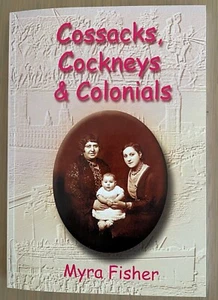 "COSSACKS, COCKNEYS & COLONIALS" MYRA FISHER 2002, SIGNED BY AUTHOR - Picture 1 of 8