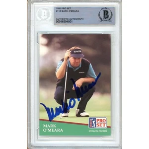 1991 Pro Set #113 Mark O'Meara Signed Golf Card AUTO Beckett Slabbed PGA Tour - Picture 1 of 6