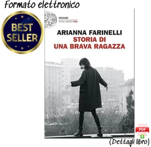 Storia di una brava ragazza Arianna Farinelli - Foto 1 di 2