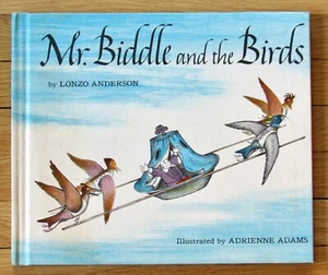 MR BIDDLE AND THE BIRDS Lonzo Anderson & Adrienne Adams Weekly Reader 1971 HB L2 - Imagen 1 de 1