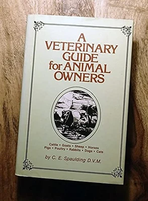 Veterinary Guide for Animal Owners, Spalding, C.E. - Image 1 of 2
