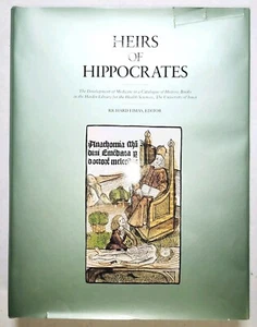 Heirs of Hippocrates: University of Iowa Development of Medicine by Eimas VG-EX - Picture 1 of 14