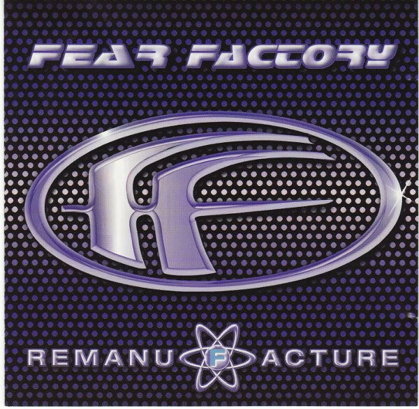 Remanufacture (Cloning Technology) by Fear Factory (CD, 1997, Canada, RR 8834-2) - Imagem 1 de 1