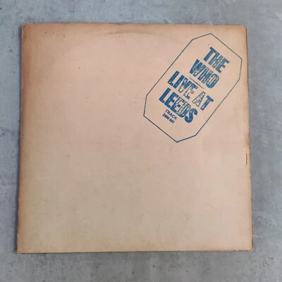 THE WHO  LIVE AT LEEDS  1971 UK LP BLUE SLEEVE ALL INSERTS Apart FROM 1 POSTER - Image 1 of 4
