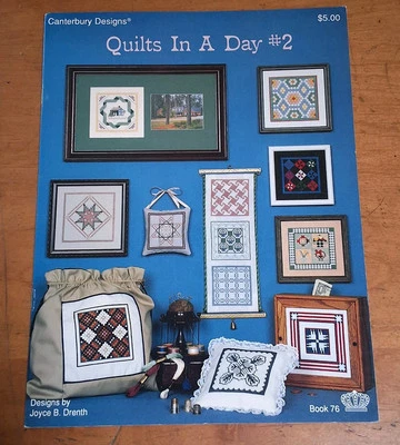 Quilts In A Day #2 Book 76 Canterbury Designs 17 Pages Cross Stitch 1991 - Image 1 of 3