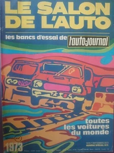 L'AUTO JOURNAL 1973 14 15 SALON DE L'AUTO TOUTES LES VOITURES DU MONDE - Imagen 1 de 2