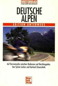 Edition on the Road German Alps Constance Train Tip Motorradtouren Motorradreise - Picture 1 of 1