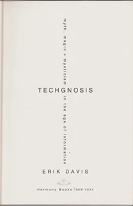 Techgnosis : Myth, Magic, and Mysticism in the Age of Information - Picture 1 of 1