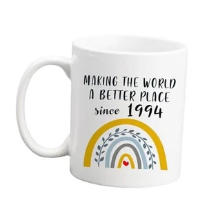 th Birthday Gifts for Women, Making The World A Better Place Since 1994 30 - Picture 1 of 5