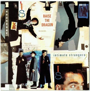 INTIMATE STRANGERS - 7" - Raise The Dragon. UK Picture Sleeve IRS - Picture 1 of 3
