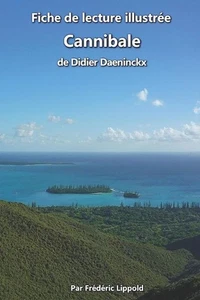 Fiche de lecture illustre - Cannibale, de Didier Daeninckx: R?sum? et analyse co - Picture 1 of 1