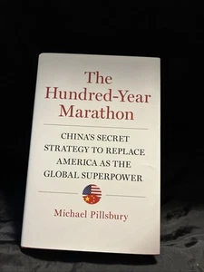 Hundred-Year Marathon: China's Secret Strategy to Replace America As the Global - Picture 1 of 4