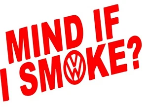 Mind If i  smoke? Vinyl Decal Car Window Laptop Sticker  - Bild 1 von 1