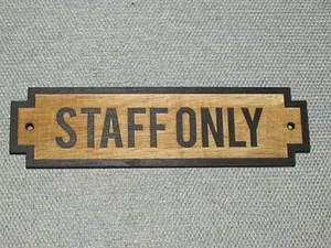 Staff Only Rustic Wood Door Sign  - Picture 1 of 3